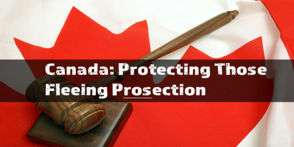 Canada: Protecting Those Fleeing Prosecution