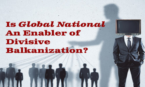 Is Global News an Enabler of Divisive Balkanization?