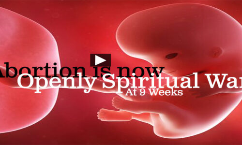 Abortion is Now Open Spiritual War