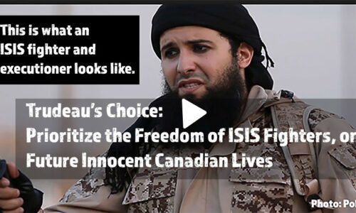 Trudeau’s Choice: Prioritize ISIS Fighters’ Freedom or Canadian Lives
